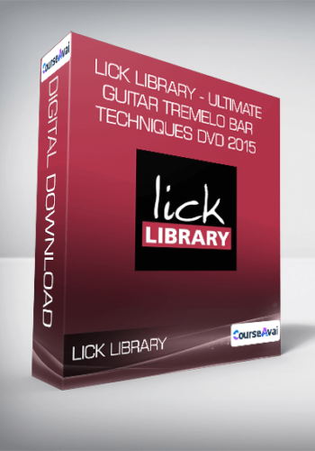 Lick Library - Ultimate Guitar Tremelo Bar Techniques DVD 2015