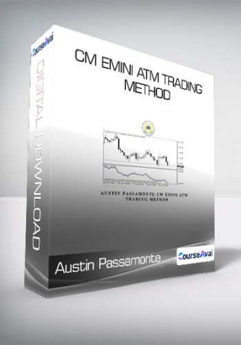 Austin Passamonte - CM emini ATM Trading Method