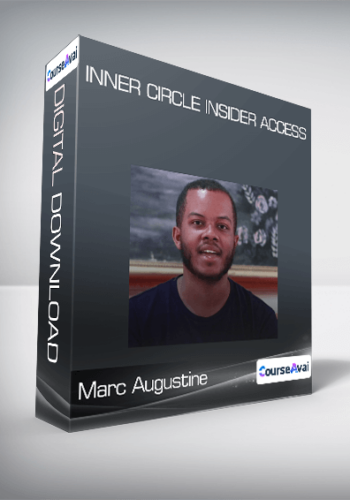 Marc Augustine - Inner Circle Insider Access