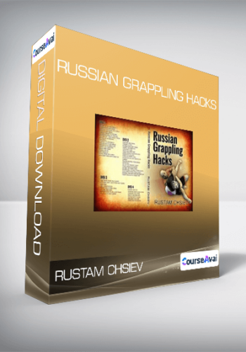 Rustam Chsiev – Russian Grappling Hacks