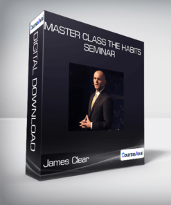 Master Class: The Habits Seminar by James Clear