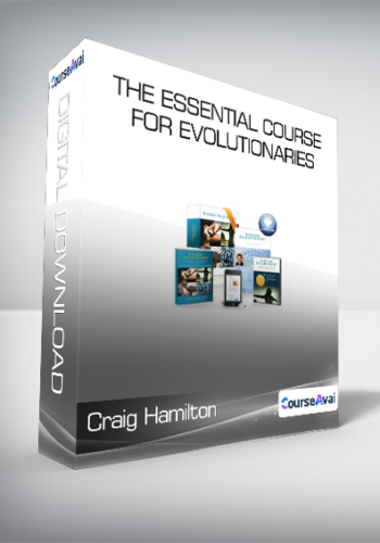 Craig Hamilton - The Essential Course for Evolutionaries