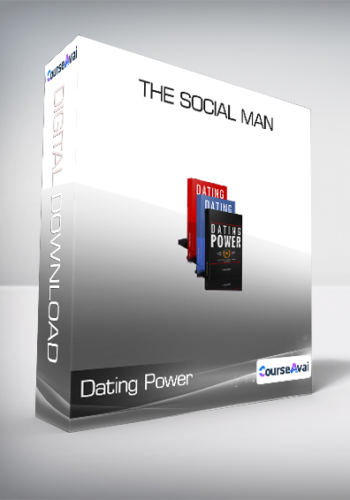 Dating Power - The Social Man