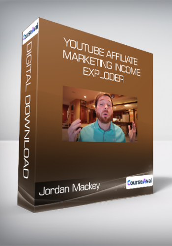 Jordan Mackey - Youtube Affiliate Marketing Income Exploder