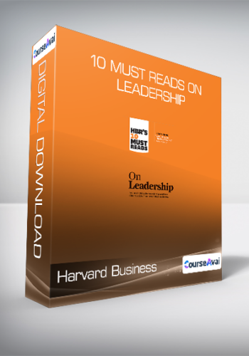 Harvard Business Review (HBR) - 10 Must Reads on Leadership
