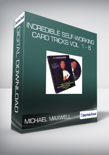Michael Maxwell - Incredible Self-Working Card Tricks Vol. 1 - 6