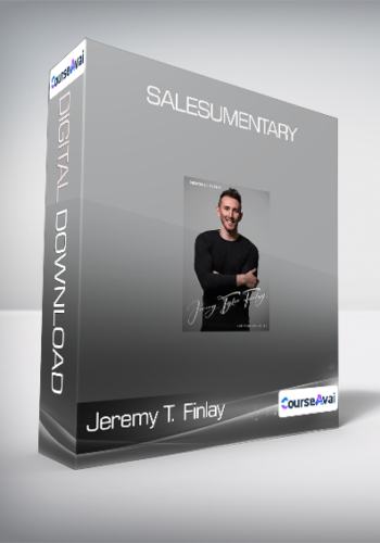 Jeremy T. Finlay – Salesumentary