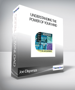 Joe Dispenza - Understanding the Power of Your Mind