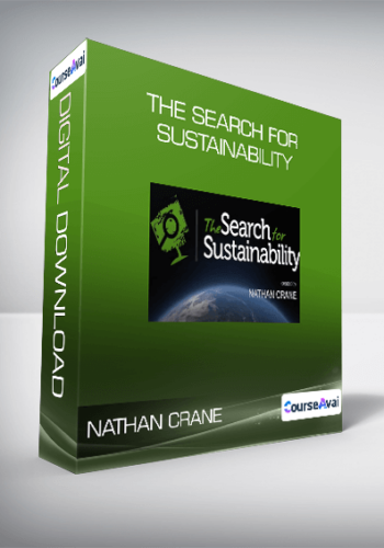 Nathan Crane – The Search For Sustainability