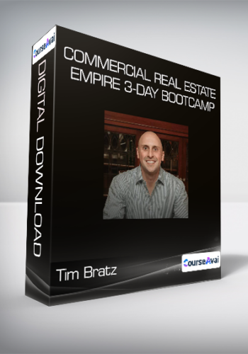 Tim Bratz - Commercial Real Estate Empire 3-Day Bootcamp
