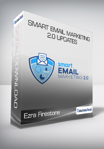 Ezra Firestone – Smart Email Marketing 2.0 Updates