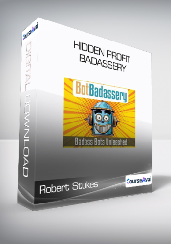 Robert Stukes – Hidden Profit Badassery