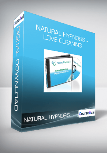 Natural Hypnosis - Love Cleaning