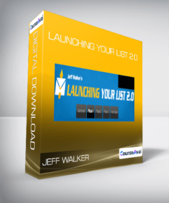 Jeff Walker - Launching Your List 2.0