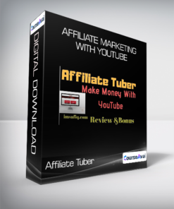 Affiliate Tuber - Affiliate Marketing With Youtube
