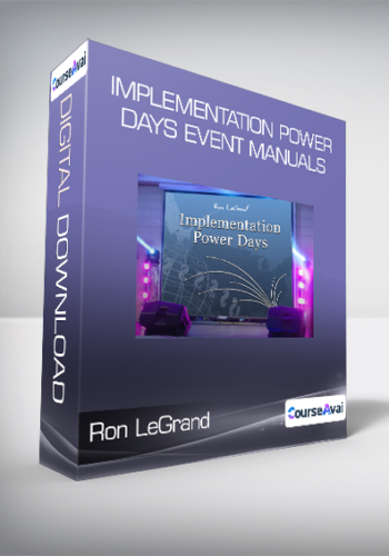 Ron LeGrand – Implementation Power Days Event Manuals