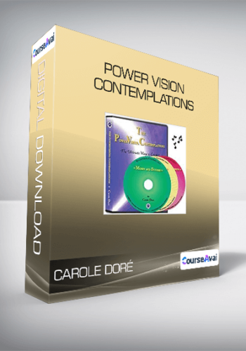 Carole Doré - Power Vision Contemplations