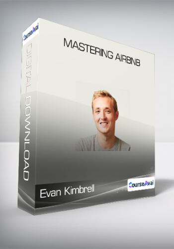 Evan Kimbrell - Mastering Airbnb