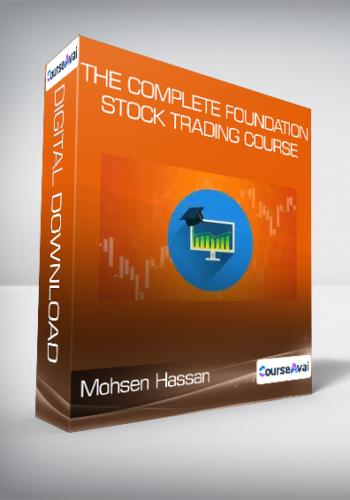 Mohsen Hassan – The Complete Foundation Stock Trading Course