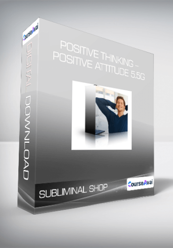 Subliminal Shop – Positive Thinking – Positive Attitude 5.5G