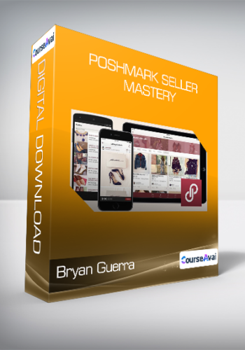 Bryan Guerra - Poshmark Seller Mastery