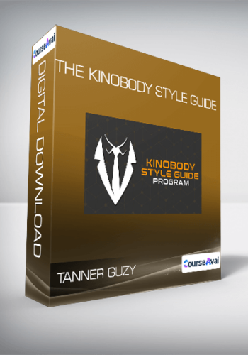 Tanner Guzy – The Kinobody Style Guide