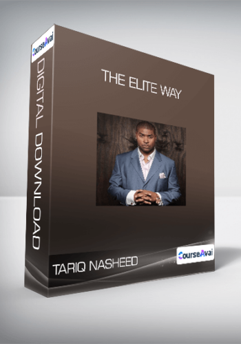 Tariq Nasheed - The Elite Way