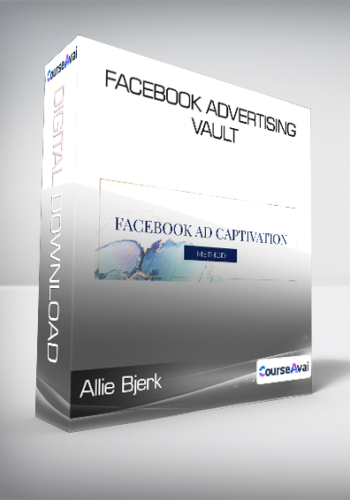 Allie Bjerk - Facebook Advertising Vault