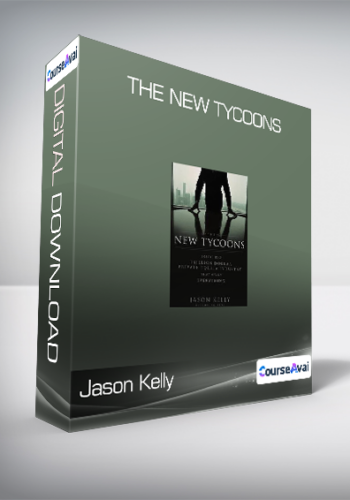 Jason Kelly - The New Tycoons