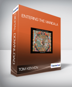 Tom Kenyon - Entering the Mandala