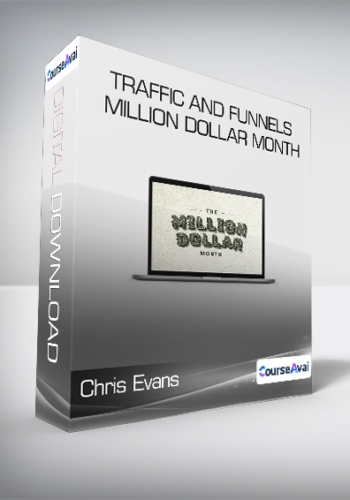 Chris Evans & Taylor Welch – Traffic And Funnels Million Dollar Month