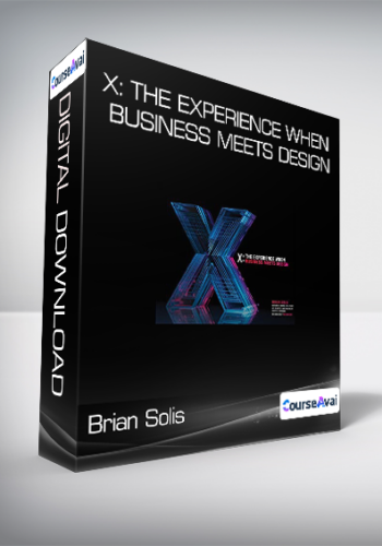 Brian Solis - X: The Experience When Business Meets Design