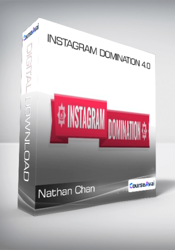 Nathan Chan - Instagram Domination 4.0
