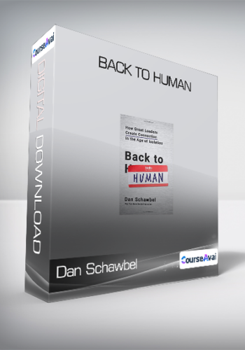Dan Schawbel – Back To Human
