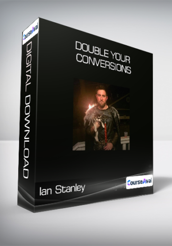 Ian Stanley - Double Your Conversions