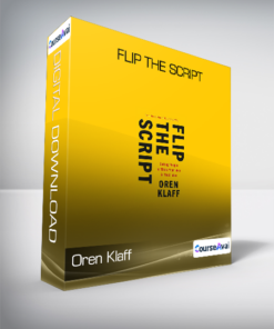 Oren Klaff - Flip the Script