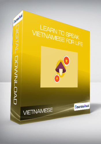 Learn to Speak Vietnamese for Life