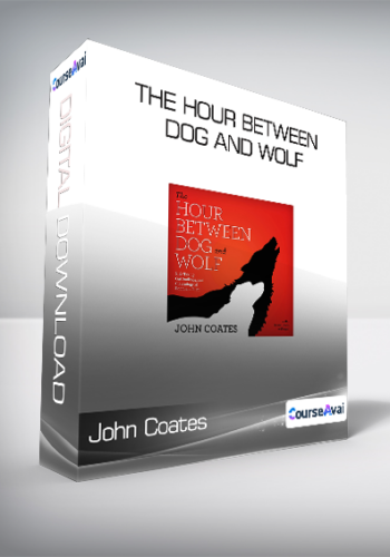 John Coates - The Hour between Dog and Wolf