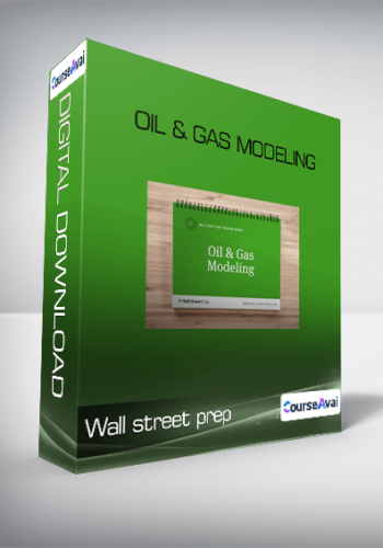 Wall Street Prep – Oil & Gas Modeling