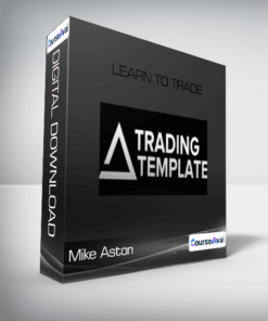 Mike Aston - Learn to Trade - Stock Trading Course