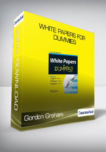 Gordon Graham - White Papers For Dummies