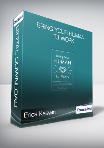 Erica Keswin - Bring Your Human to Work