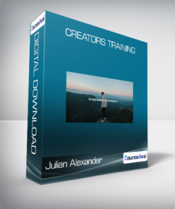 Julian Alexander - Creators Training