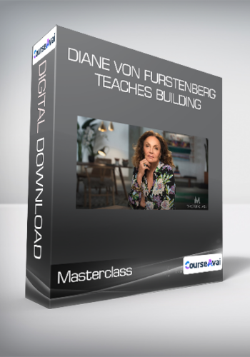 Masterclass - Diane von Furstenberg Teaches Building