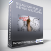 Richard Harrington - Telling Your Story on the Web in 60 Seconds