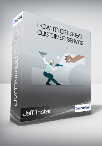 Jeff Toister - How to Get Great Customer Service
