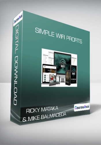 Ricky Mataka & Mike Balmaceda - Simple Wifi Profits