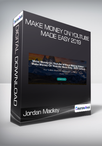 Jordan Mackey – Make Money On Youtube Made Easy