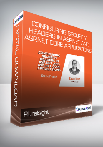 Pluralsight – Configuring Security Headers In ASP.NET And ASP.NET Core Applications