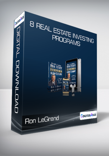 Ron LeGrand - 8 Real estate investing programs